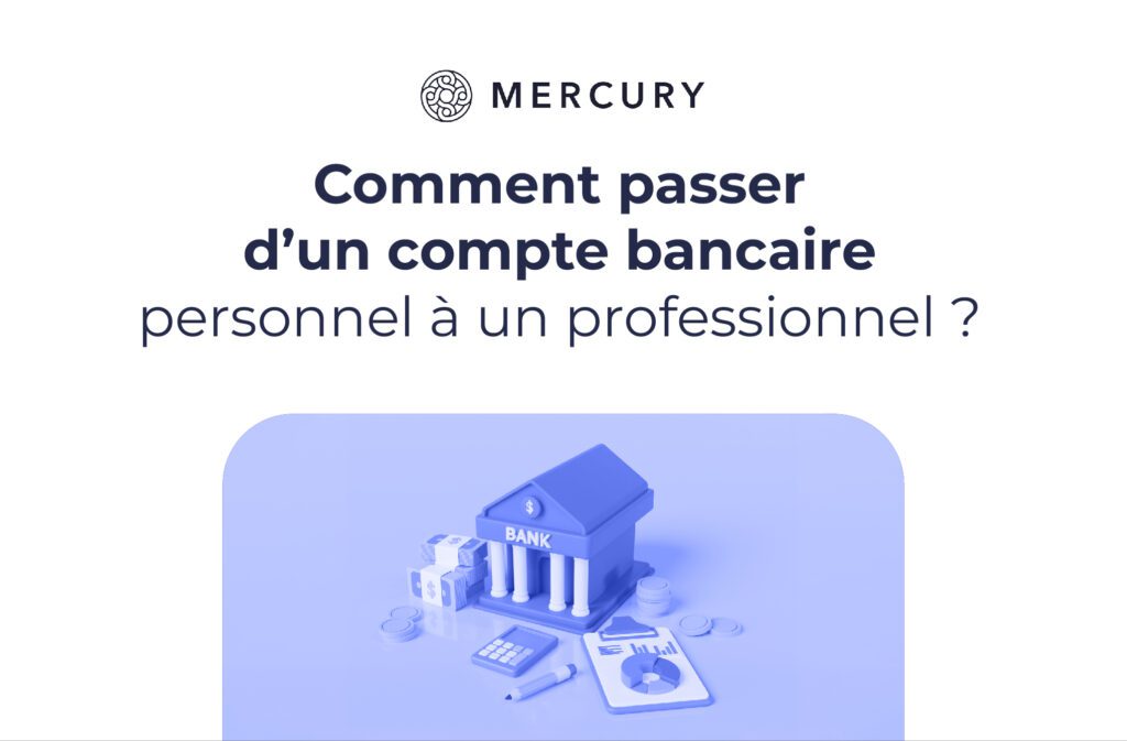 Comment Passer Un Compte Bancaire Professionnel