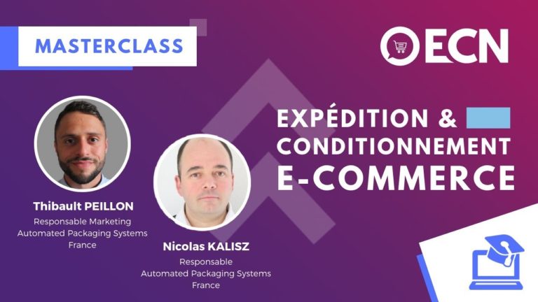 Les solutions de conditionnement et d’expédition e-commerce