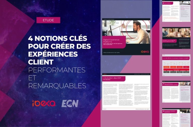 4 notions clés pour créer des expériences client performantes et remarquables