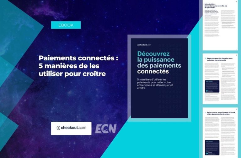 Paiements connectés : 5 manières de les utiliser pour croître