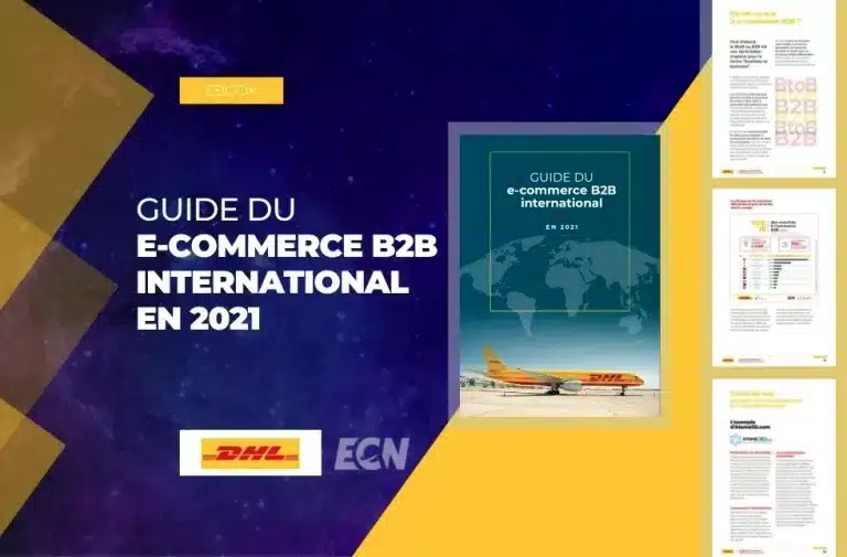 Guide du E-Commerce B2B International en 2021