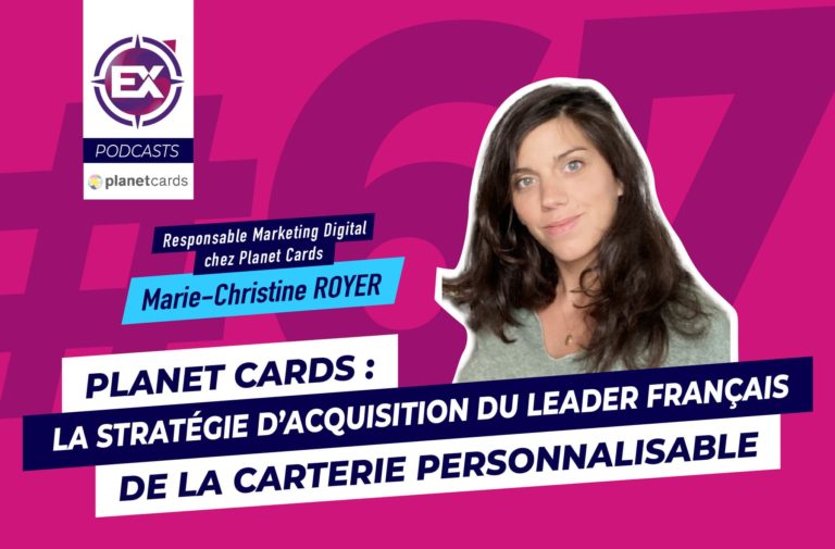 Planet Cards : la stratégie d’acquisition du leader français de la carterie personnalisable 