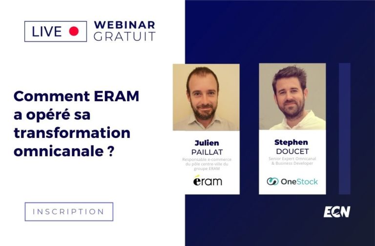 Comment eram a opéré sa transformation omnicanale ?