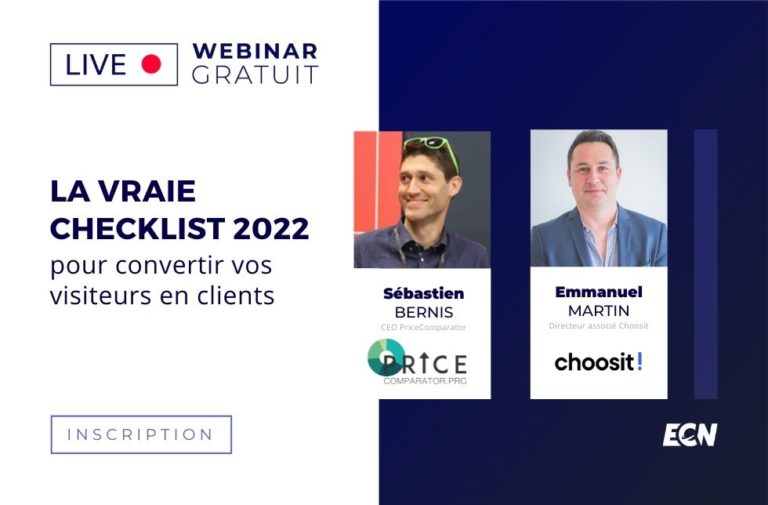 E-commerce : la vraie checklist 2022 pour convertir vos visiteurs en clients