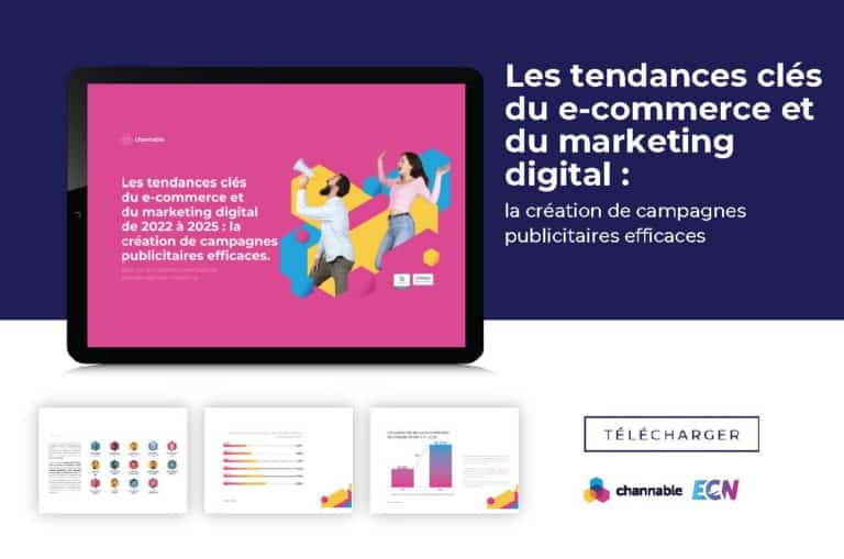 Les tendances clés du e-commerce et du marketing digital