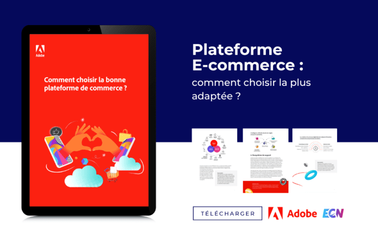 Plateforme E-Commerce : comment choisir la plus adaptée ?