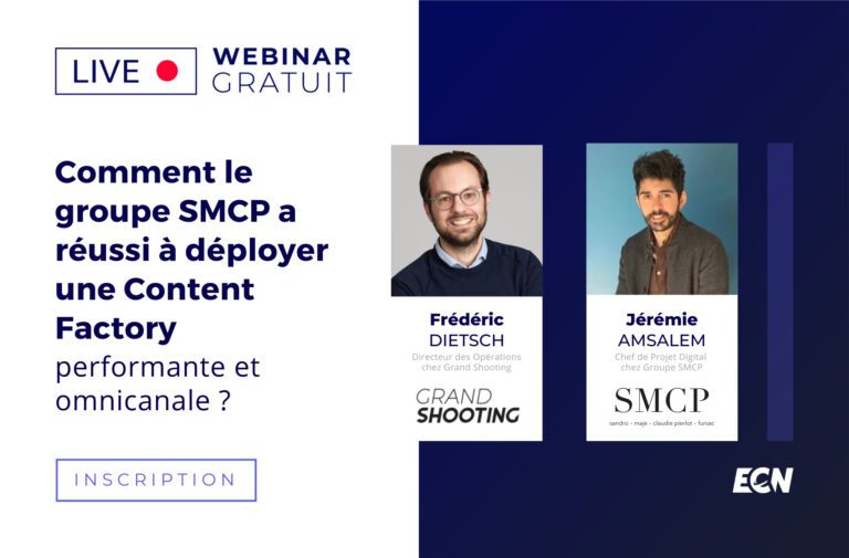 Comment le Groupe SMCP a réussi à déployer une Content Factory performante et omnicanale ?