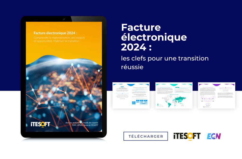 Facture électronique 2024 : Les Clés D'une Transition Réussie