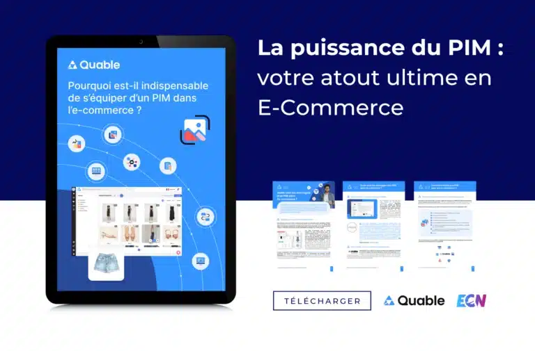 La puissance du PIM pour votre e-commerce