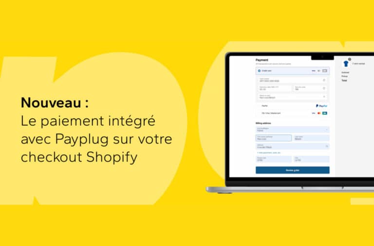 Les avantages du one-page checkout Shopify avec le paiement intégré de Payplug